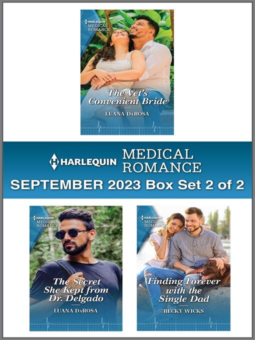 Title details for Harlequin Medical Romance September 2023--Box Set 2 of 2 by Luana DaRosa - Available